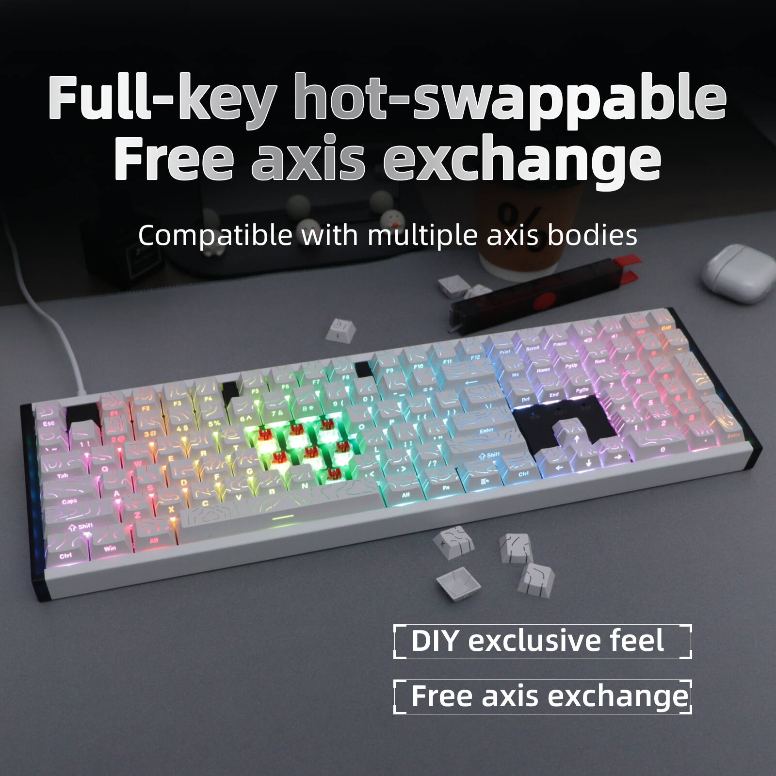 Full-key hot-swappable  
Free axis exchange  
Compatible with multiple axis bodies  

DIY exclusive feel  
Free axis exchange
