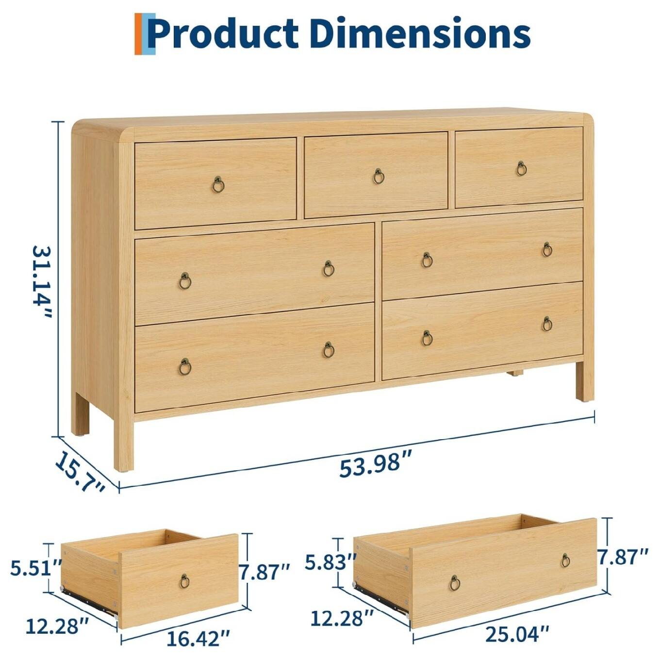 Product Dimensions: 31.14" x 15.7" x 53.98"  
Drawer Dimensions: 5.51" x 12.28" x 16.42"  
Small Drawer Dimensions: 5.83" x 12.28" x 25.04"