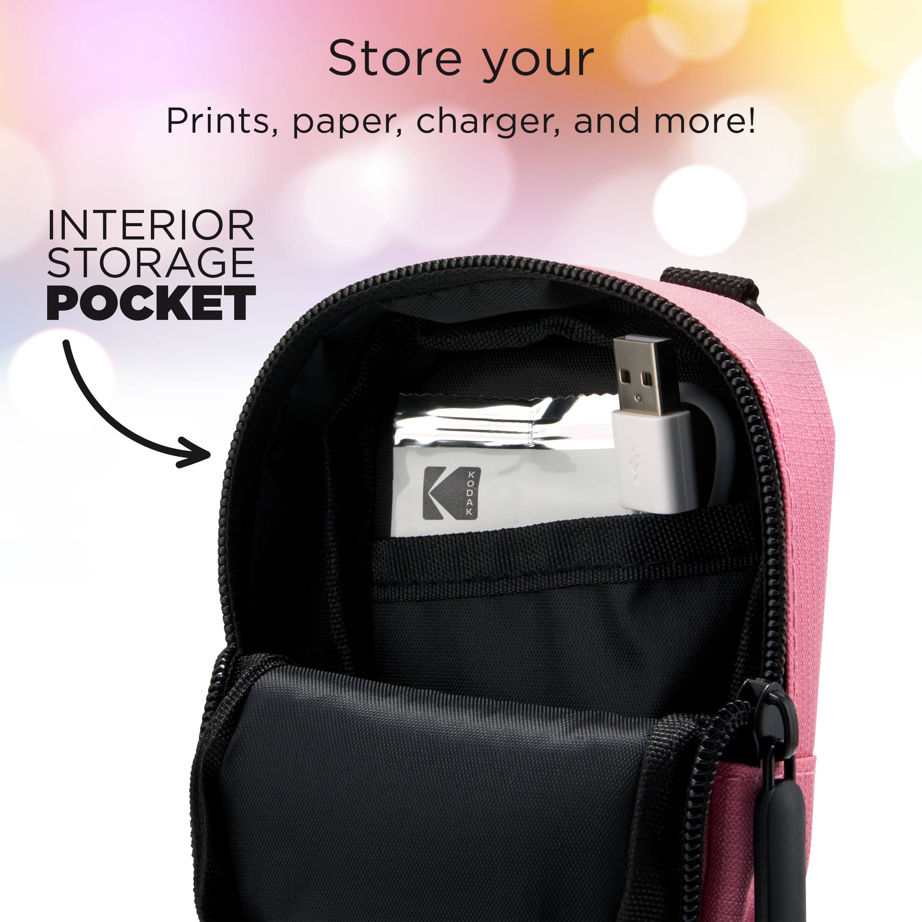 Store your prints, paper, charger, and more!  
INTERIOR STORAGE POCKET