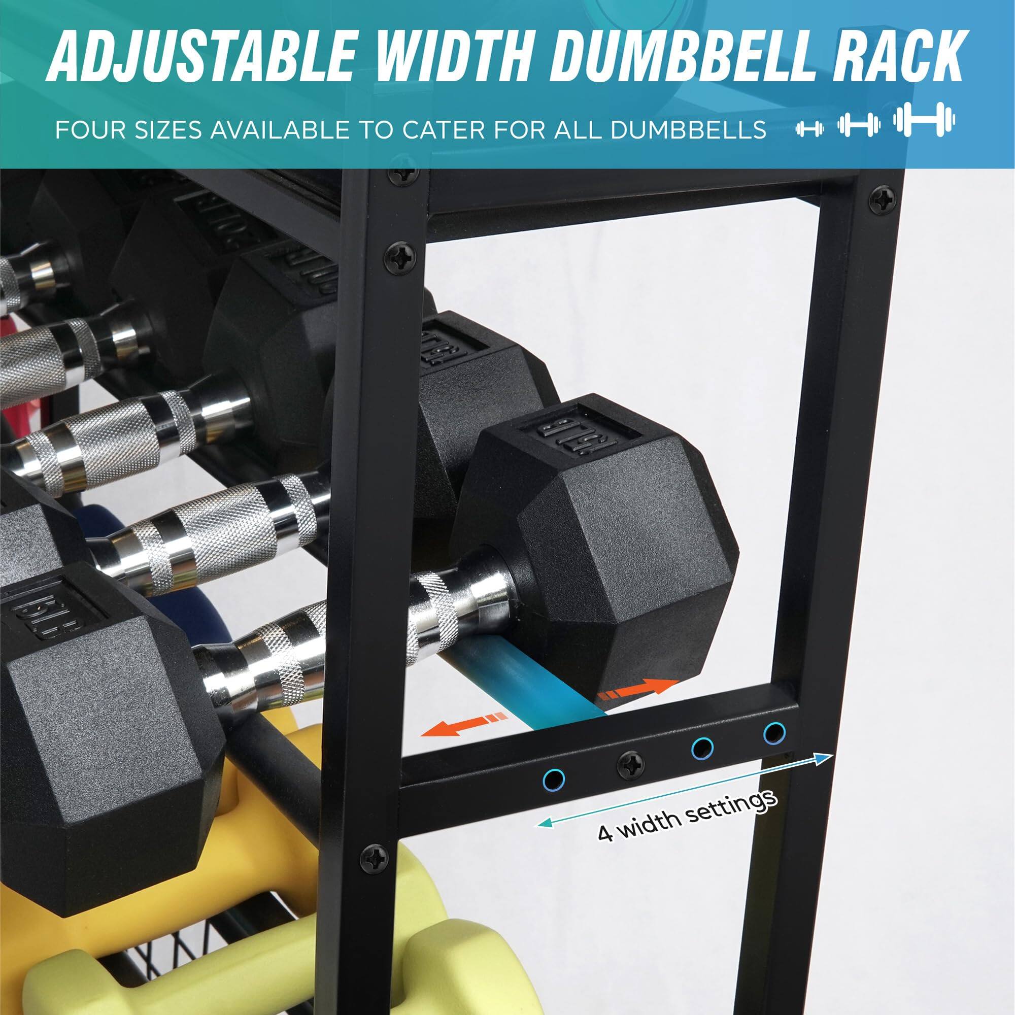 ADJUSTABLE WIDTH DUMBBELL RACK  
FOUR SIZES AVAILABLE TO CATER FOR ALL DUMBBELLS  
4 width settings