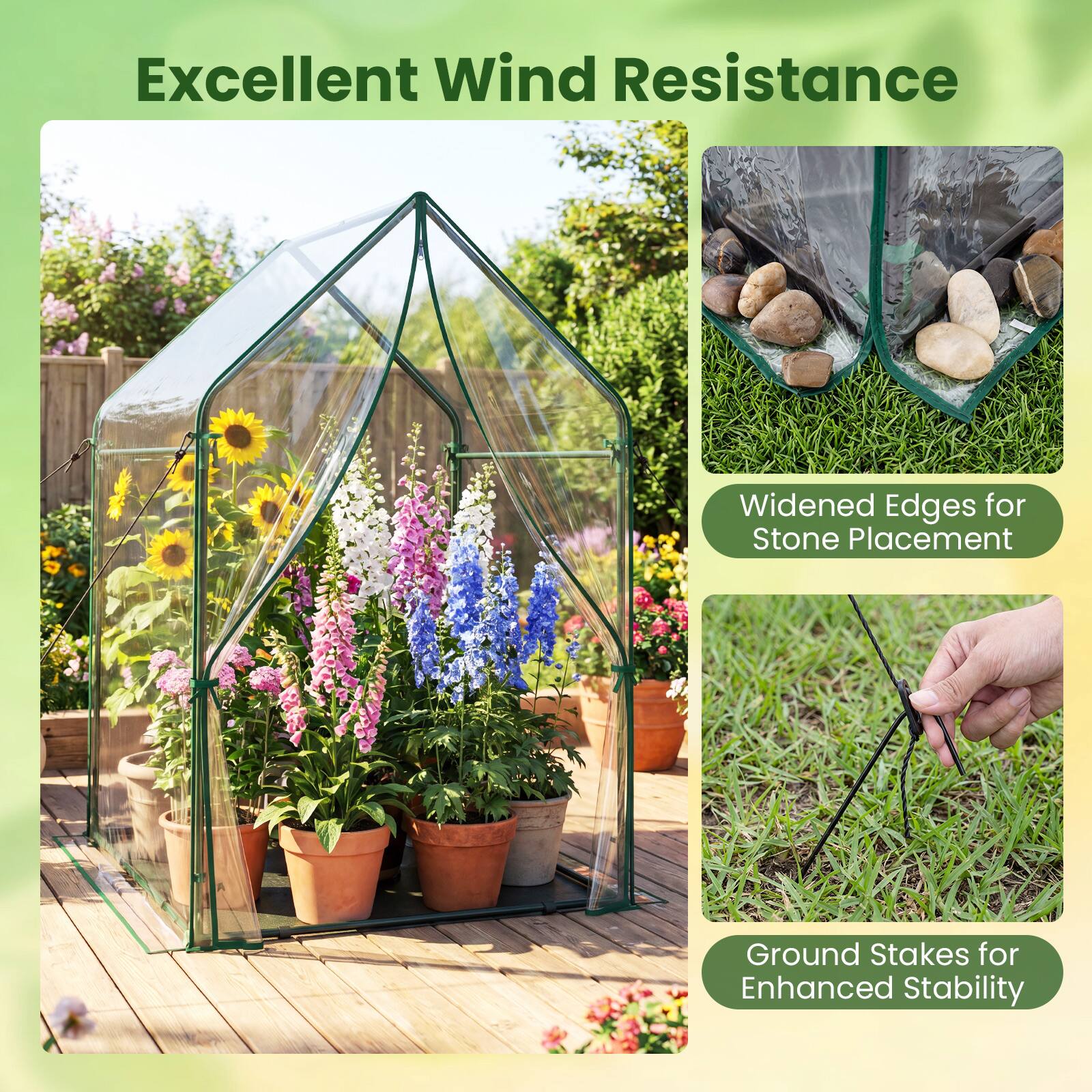 Excellent Wind Resistance

- Widened Edges for Stone Placement
- Ground Stakes for Enhanced Stability
