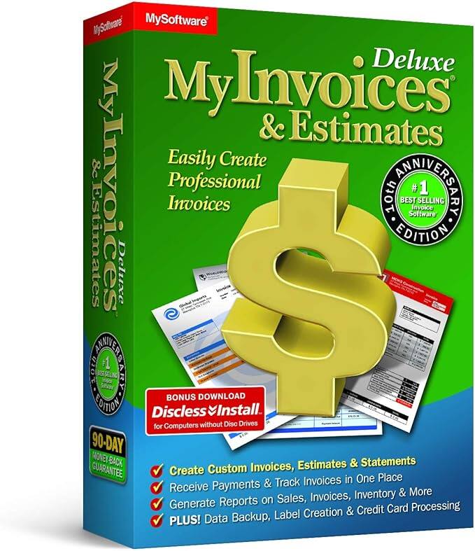 MySoftware MyInvoices & Estimates Deluxe  
Easily Create Professional Invoices  

BONUS DOWNLOAD  
Discless Install for Computers without Disc Drives  

Create Custom Invoices, Estimates & Statements  
Receive Payments & Track Invoices in One Place  
Generate Reports on Sales, Invoices, Inventory & More  
PLUS! Data Backup, Label Creation & Credit Card Processing  

90-DAY MONEY-BACK GUARANTEE  

#1 BEST SELLING Software Anniversary Edition