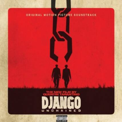 ORIGINAL MOTION PICTURE SOUNDTRACK
THE NEW FILM BY QUENTIN TARANTINO
DJANGO UNCHAINED
ADVISORY