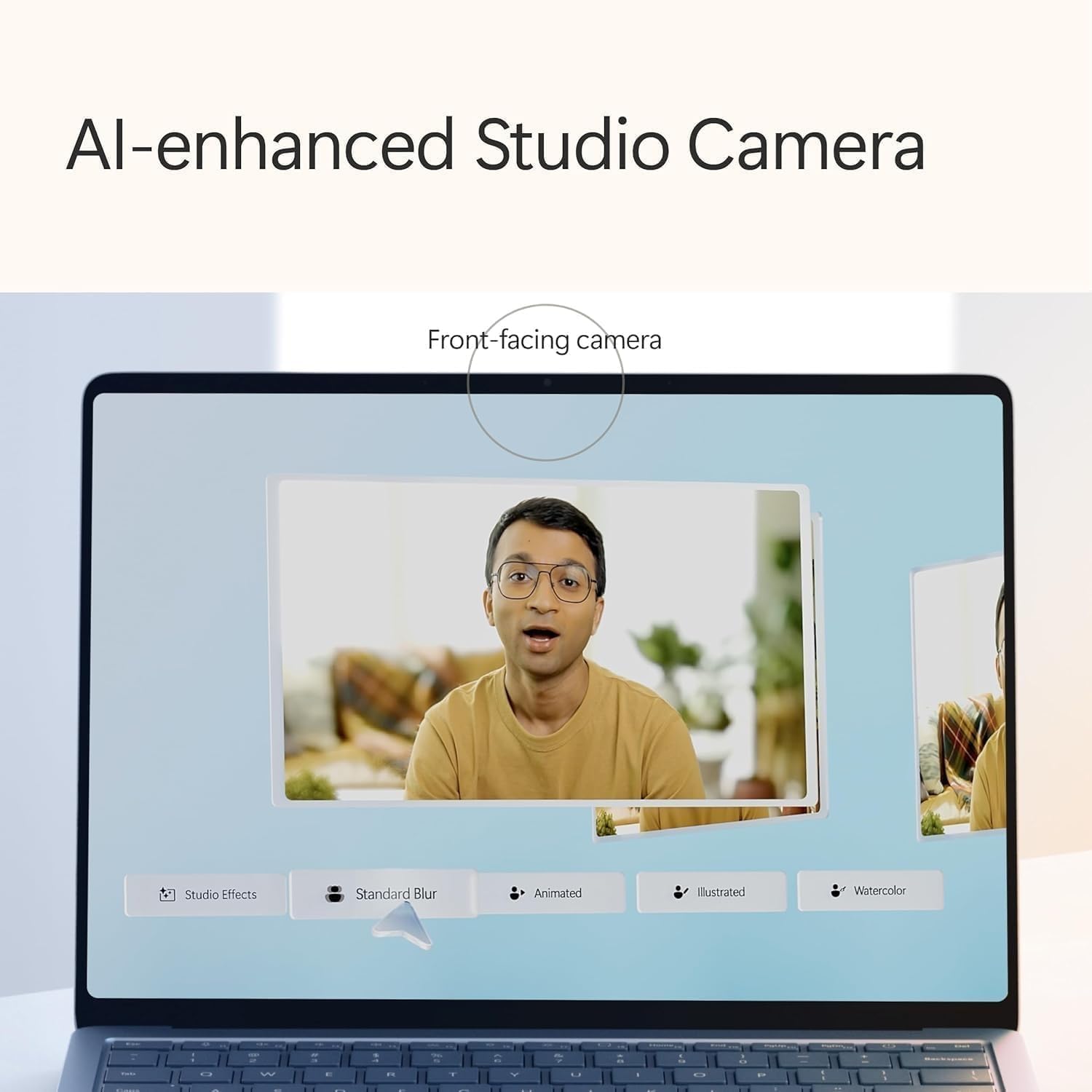 AI-enhanced Studio Camera  
Front-facing camera  
Studio Effects  
Standard Blur  
Animated  
Illustrated  
Watercolor