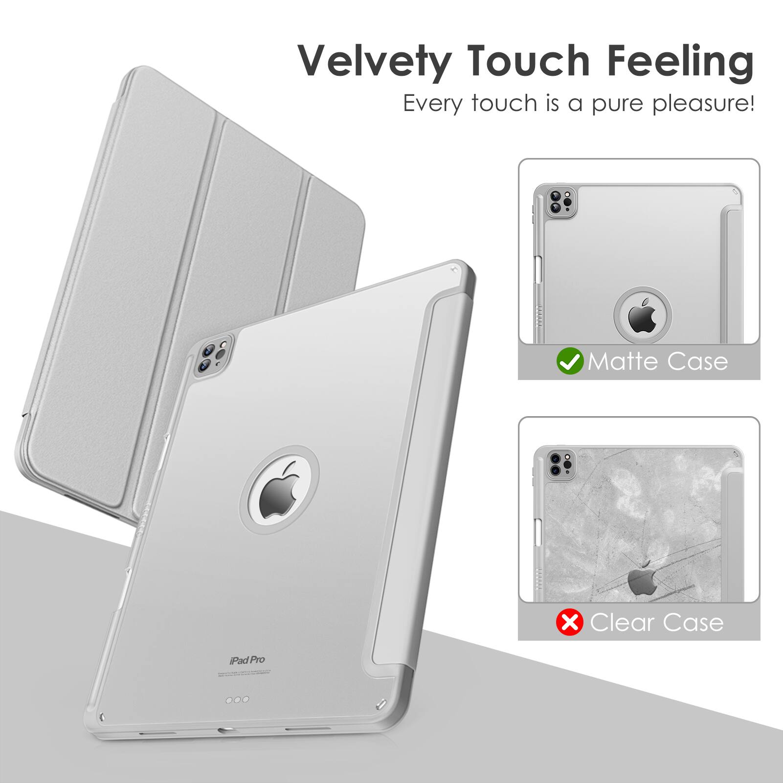 Velvety Touch Feeling  
Every touch is a pure pleasure!  

Matte Case  
Clear Case
