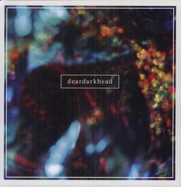 Deardarkhead - Oceanside: 1991 - 1993 - VINYL LP
