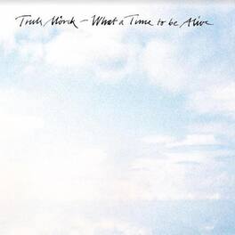 Truls Morck - What A Time To Be Alive - VINYL LP