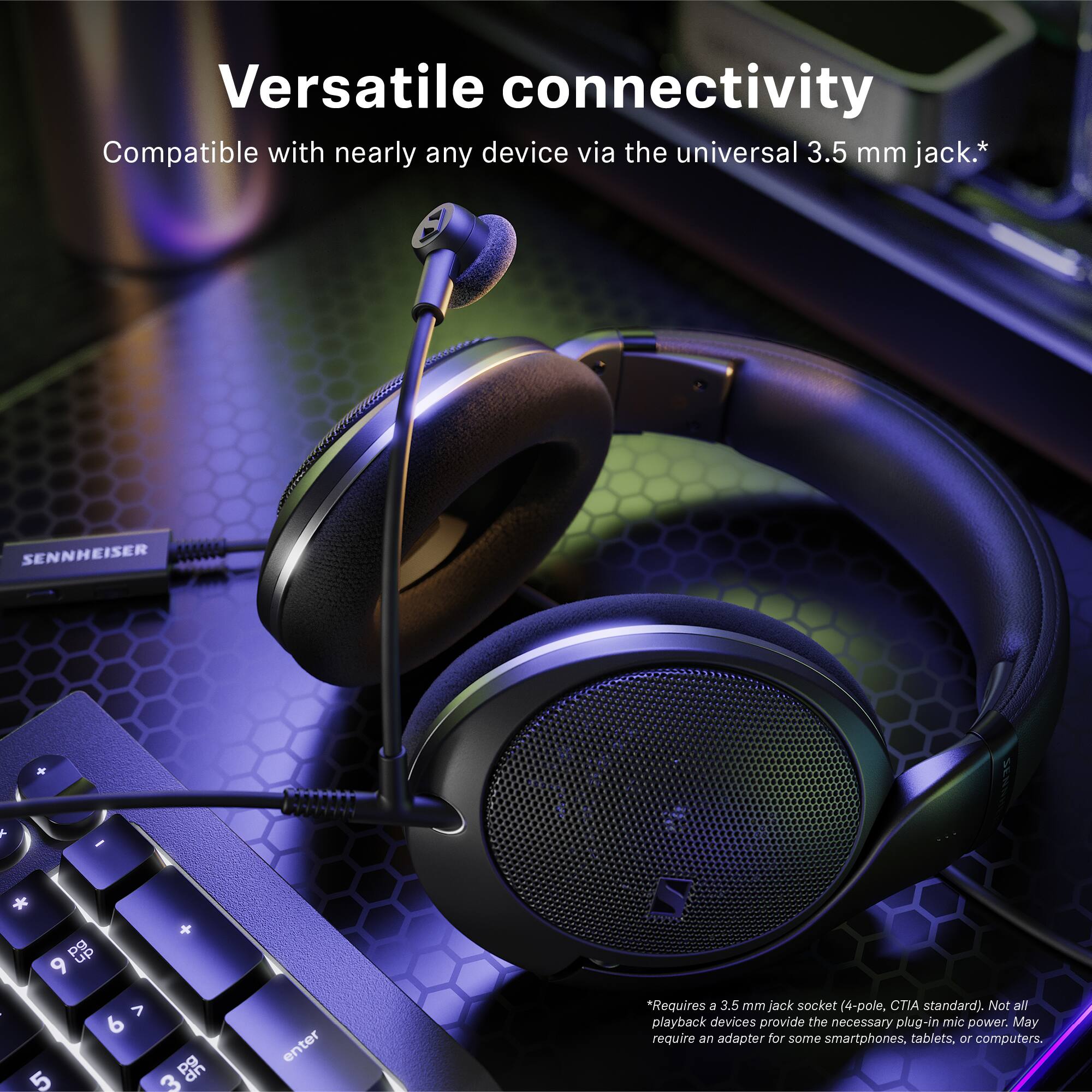 Versatile connectivity  
Compatible with nearly any device via the universal 3.5 mm jack.*

*Requires a 3.5 mm jack socket (4-pole, CTIA standard). Not all playback devices provide the necessary plug-in mic power. May require an adapter for some smartphones, tablets, or computers.