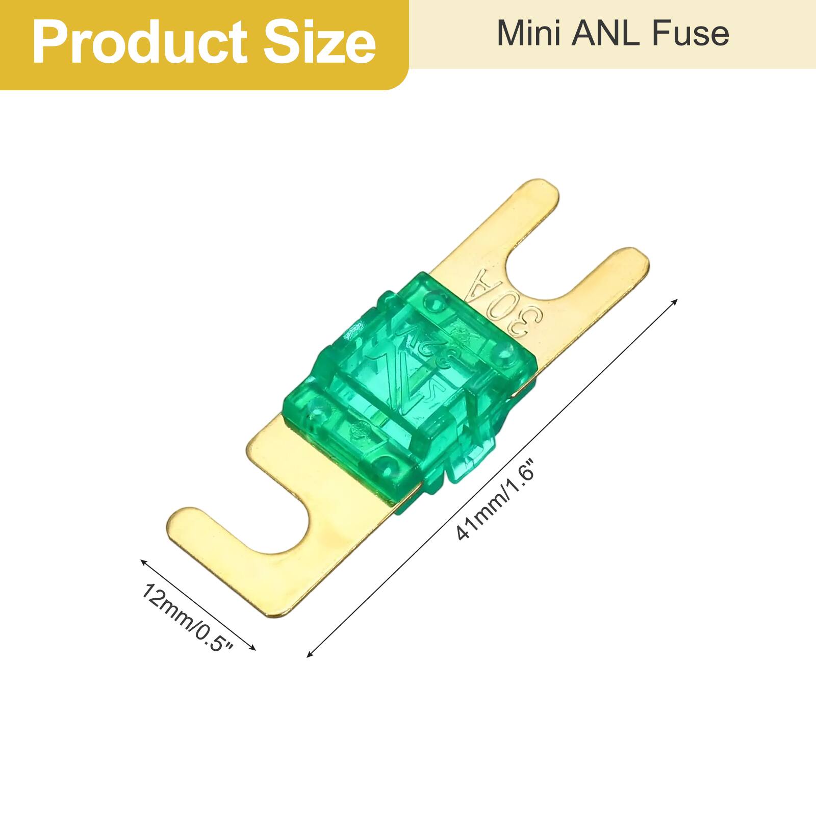 Product Size  
Mini ANL Fuse  
30A  
12mm/0.5"  
41mm/1.6"