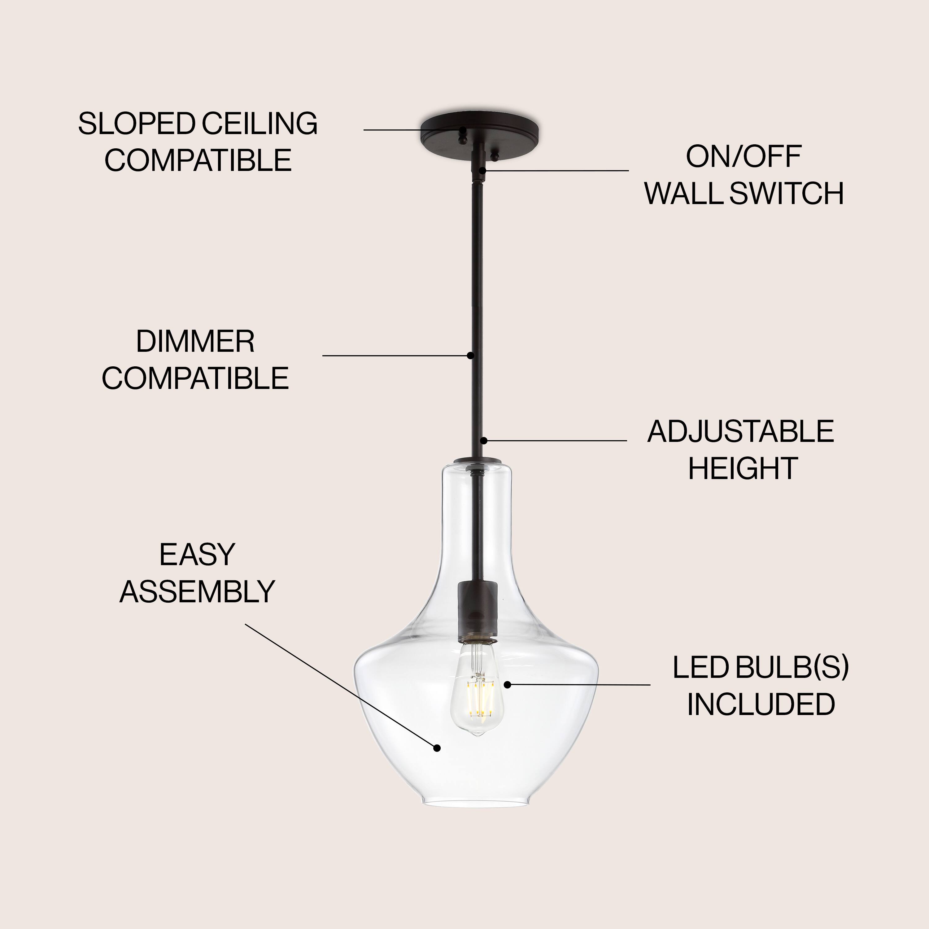SLOPED CEILING COMPATIBLE  
ON/OFF WALL SWITCH  
DIMMER COMPATIBLE  
ADJUSTABLE HEIGHT  
EASY ASSEMBLY  
LED BULB(S) INCLUDED