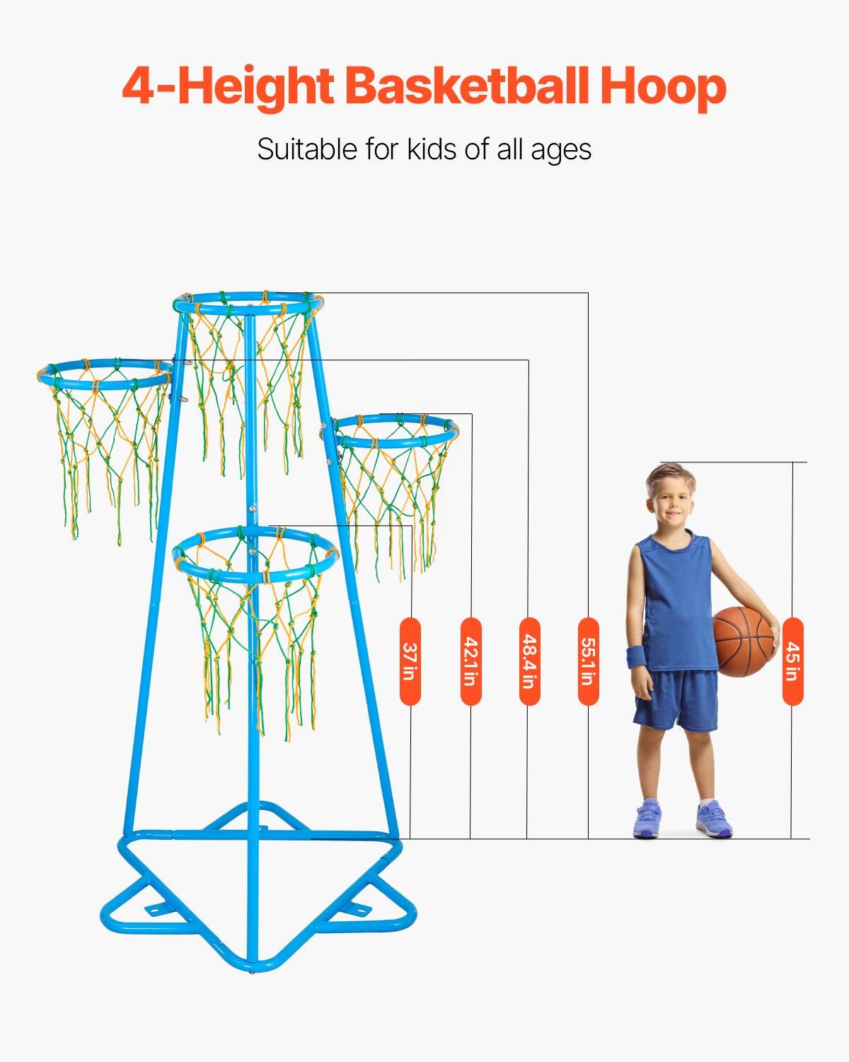 4-Height Basketball Hoop  
Suitable for kids of all ages  

37 in  
42.1 in  
48.4 in  
55.1 in  
45 in