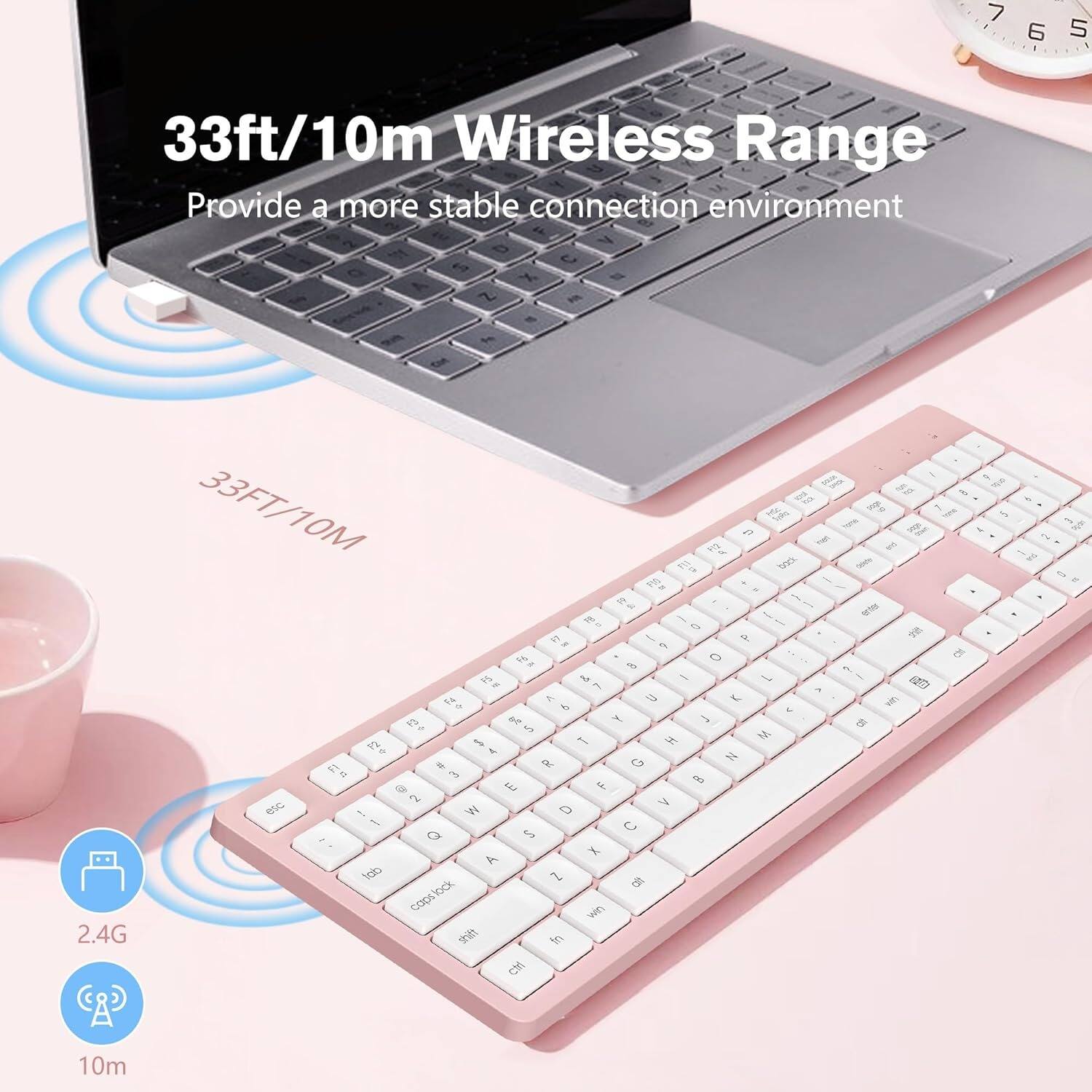33ft/10m Wireless Range  
Provide a more stable connection environment  

33FT/10M  

2.4G  
10m