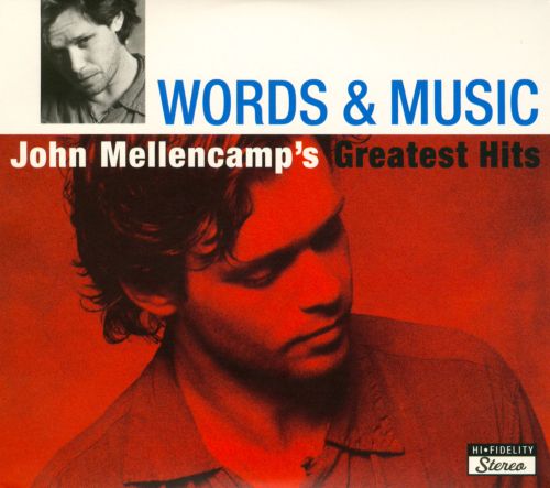  Words And Music: John Mellencamp's Greatest Hits [CD]