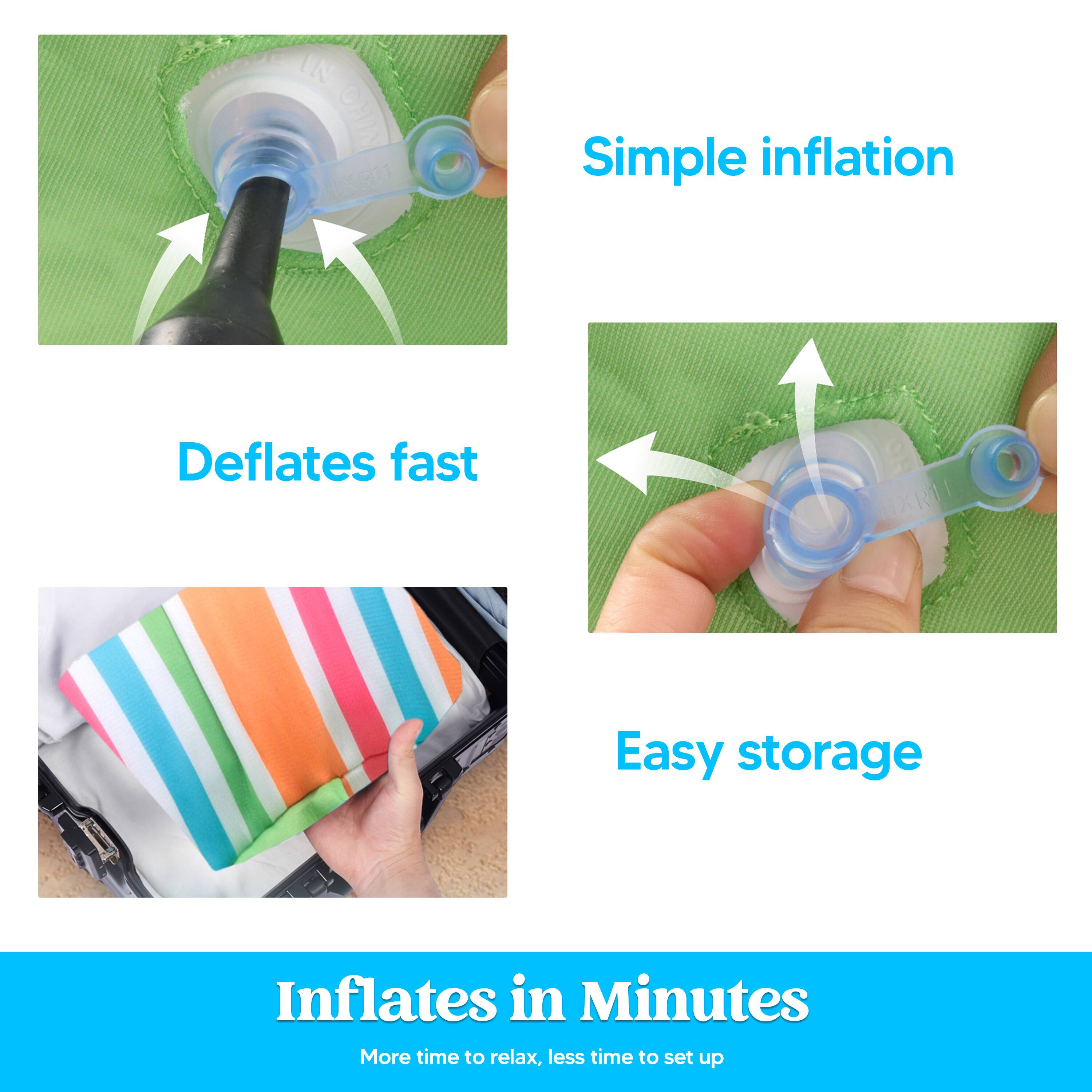 IN CHI HNR0

Simple inflation  
Deflates fast  
Easy storage  
Inflates in Minutes  
More time to relax, less time to set up