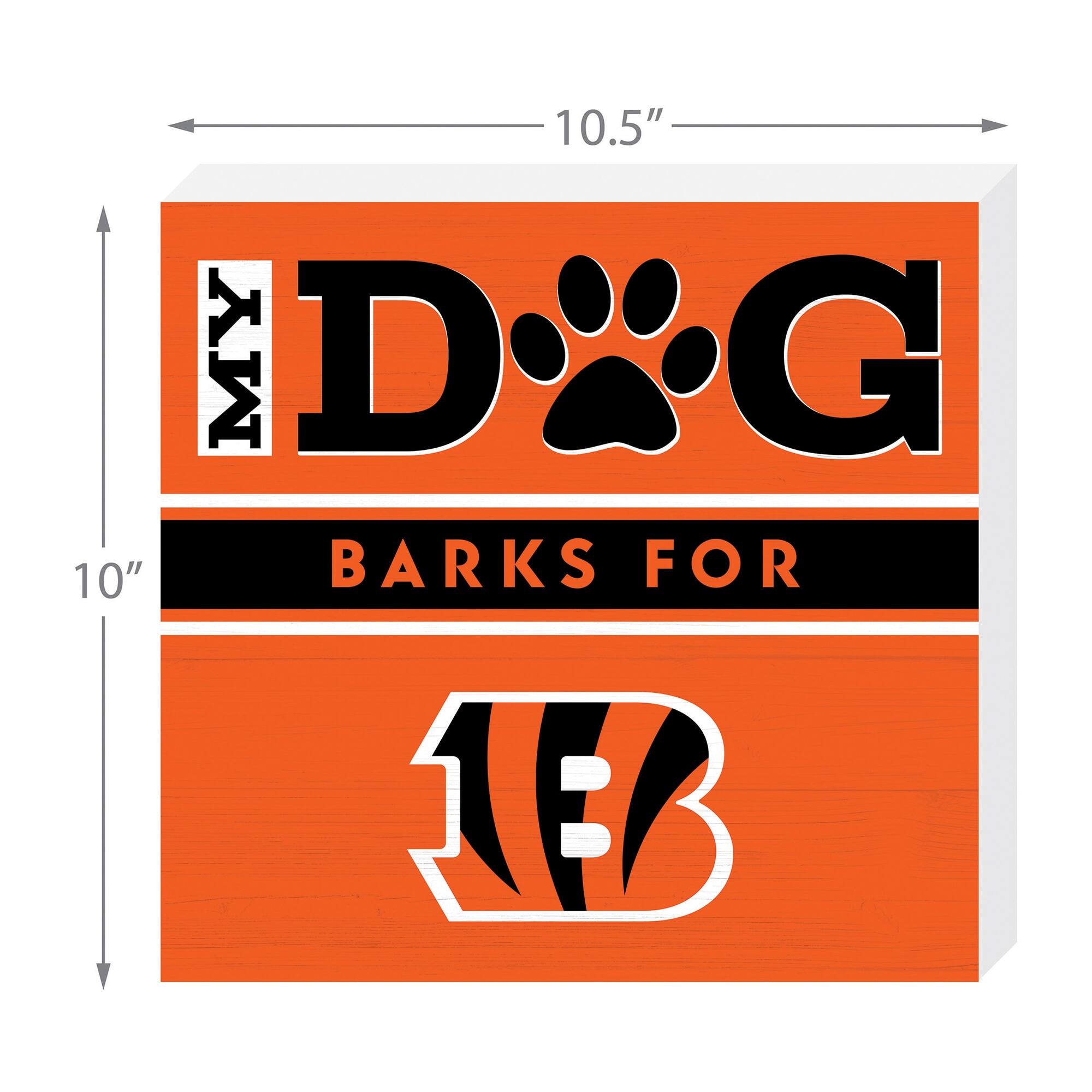 MY DOG  
BARKS FOR  
10"