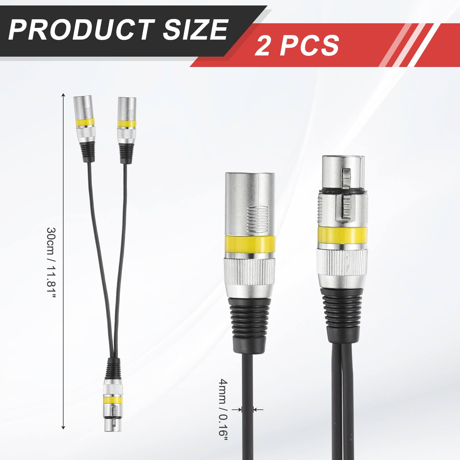PRODUCT SIZE  
2 PCS  
30cm / 11.81"  
4mm / 0.16"
