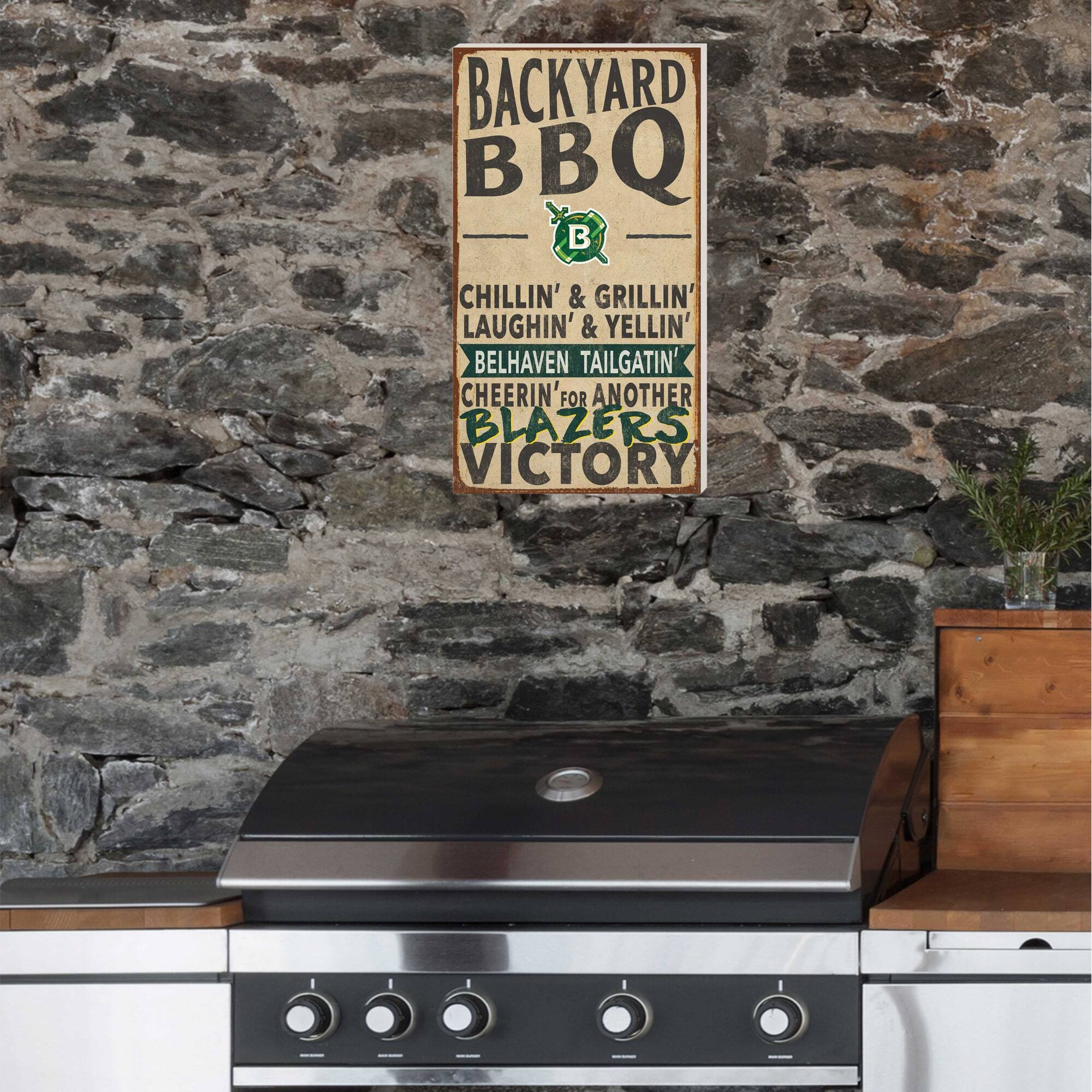 BACKYARD BBQ  
B  
CHILLIN' & GRILLIN'  
LAUGHIN' & YELLIN'  
BELHAVEN TAILGATIN'  
CHEERIN' FOR ANOTHER BLAZERS VICTORY