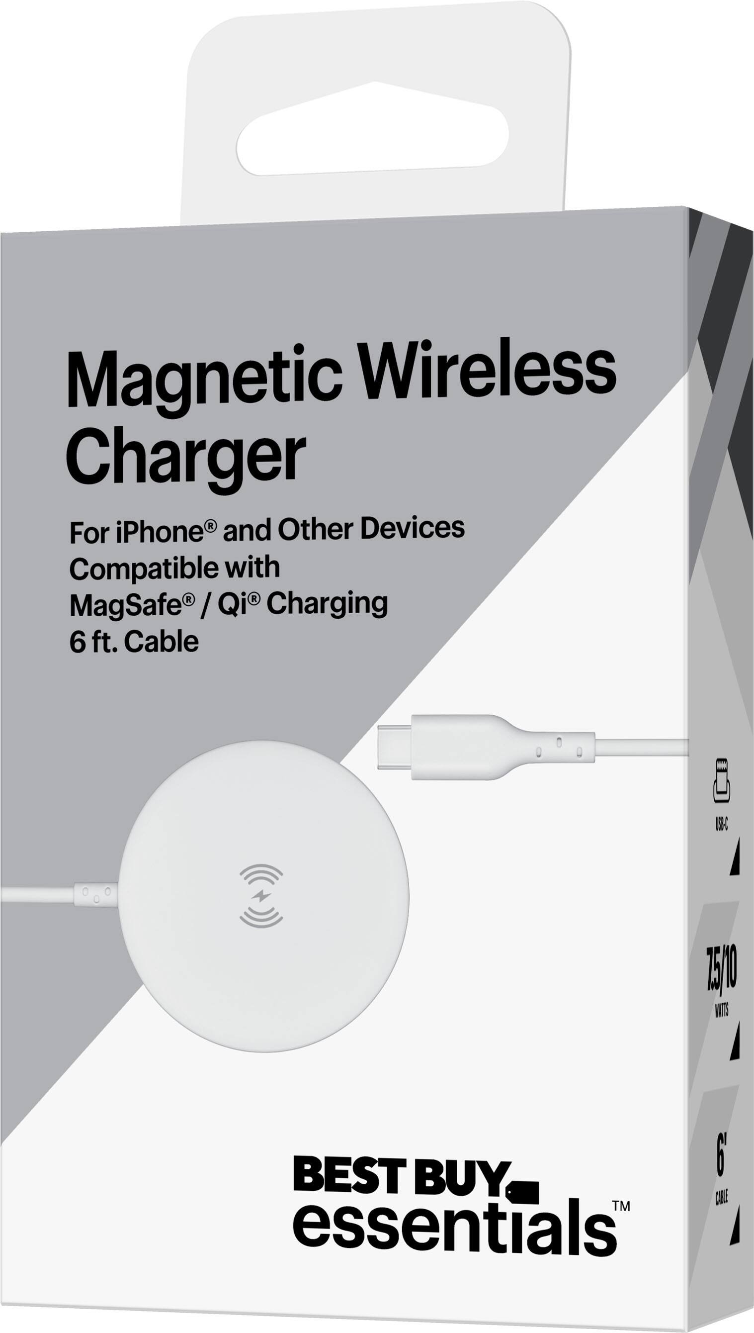 Magnetic Wireless Charger  
For iPhone® and Other Devices  
Compatible with MagSafe® / Qi Charging  
6 ft. Cable  

BEST BUY essentials™
