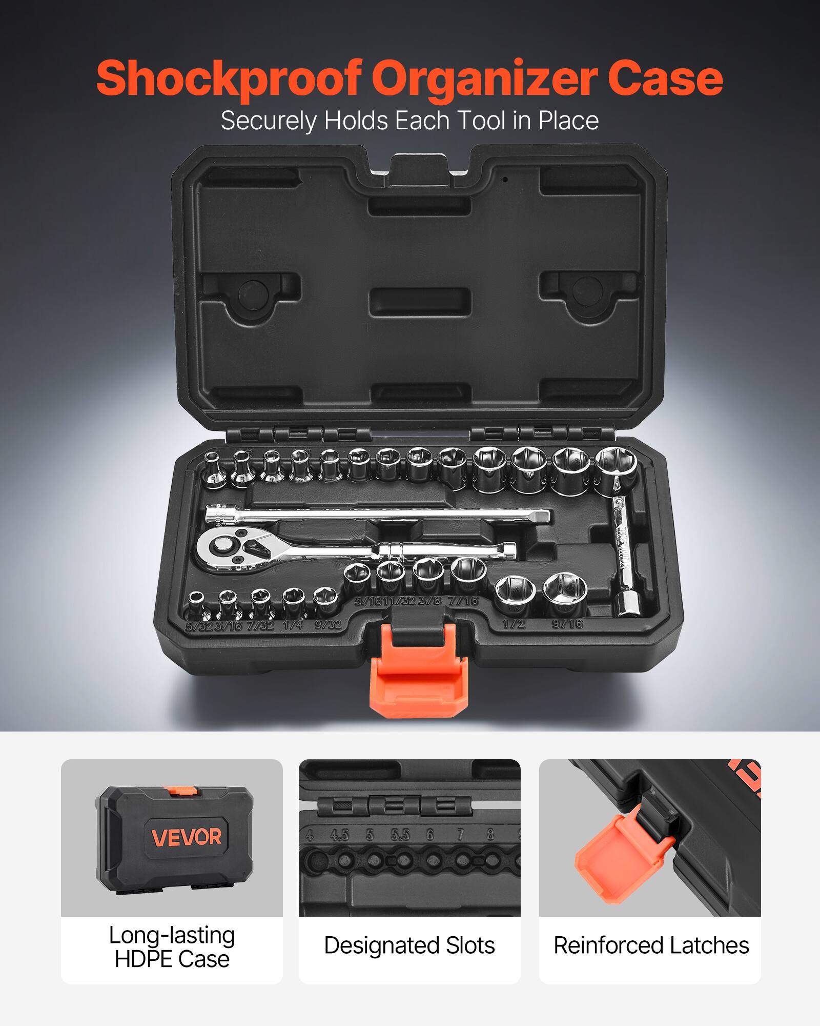 Shockproof Organizer Case  
Securely Holds Each Tool in Place  

Long-lasting HDPE Case  
Designated Slots  
Reinforced Latches
