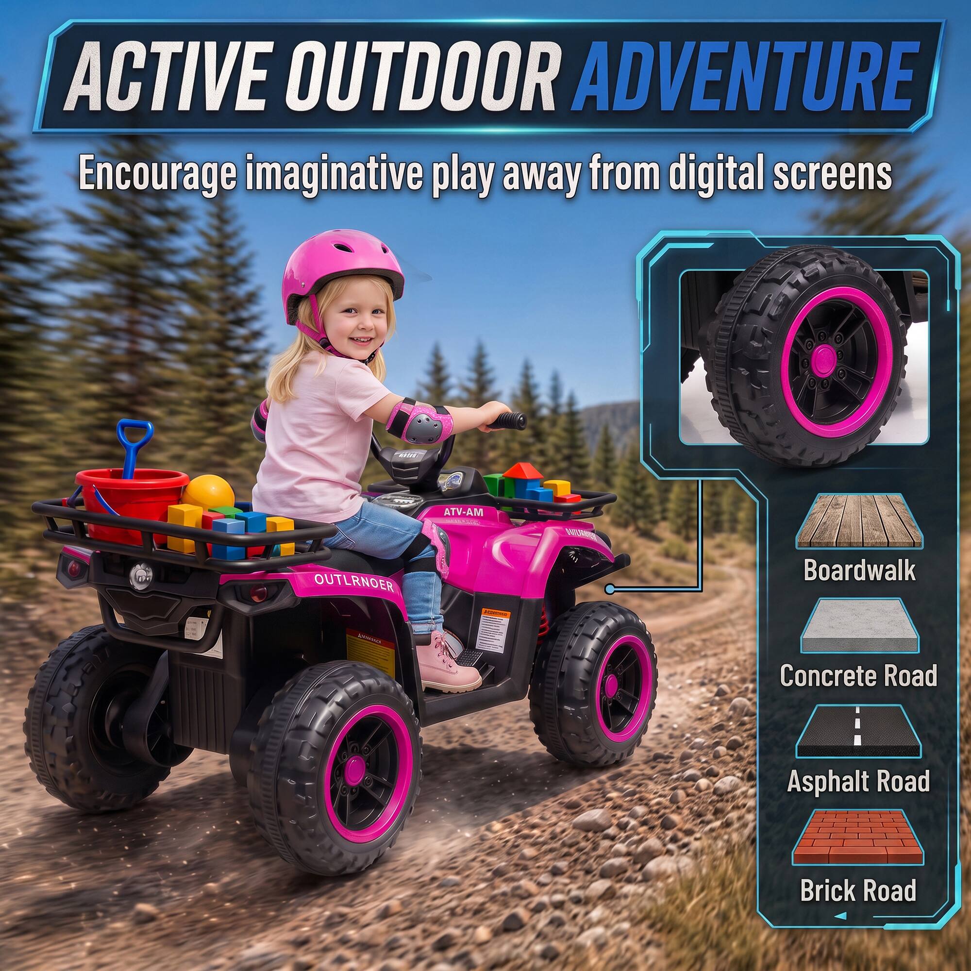 ACTIVE OUTDOOR ADVENTURE  
Encourage imaginative play away from digital screens

MA-VTA  
OUTLRNOER  
Boardwalk  
Concrete Road  
Asphalt Road  
Brick Road