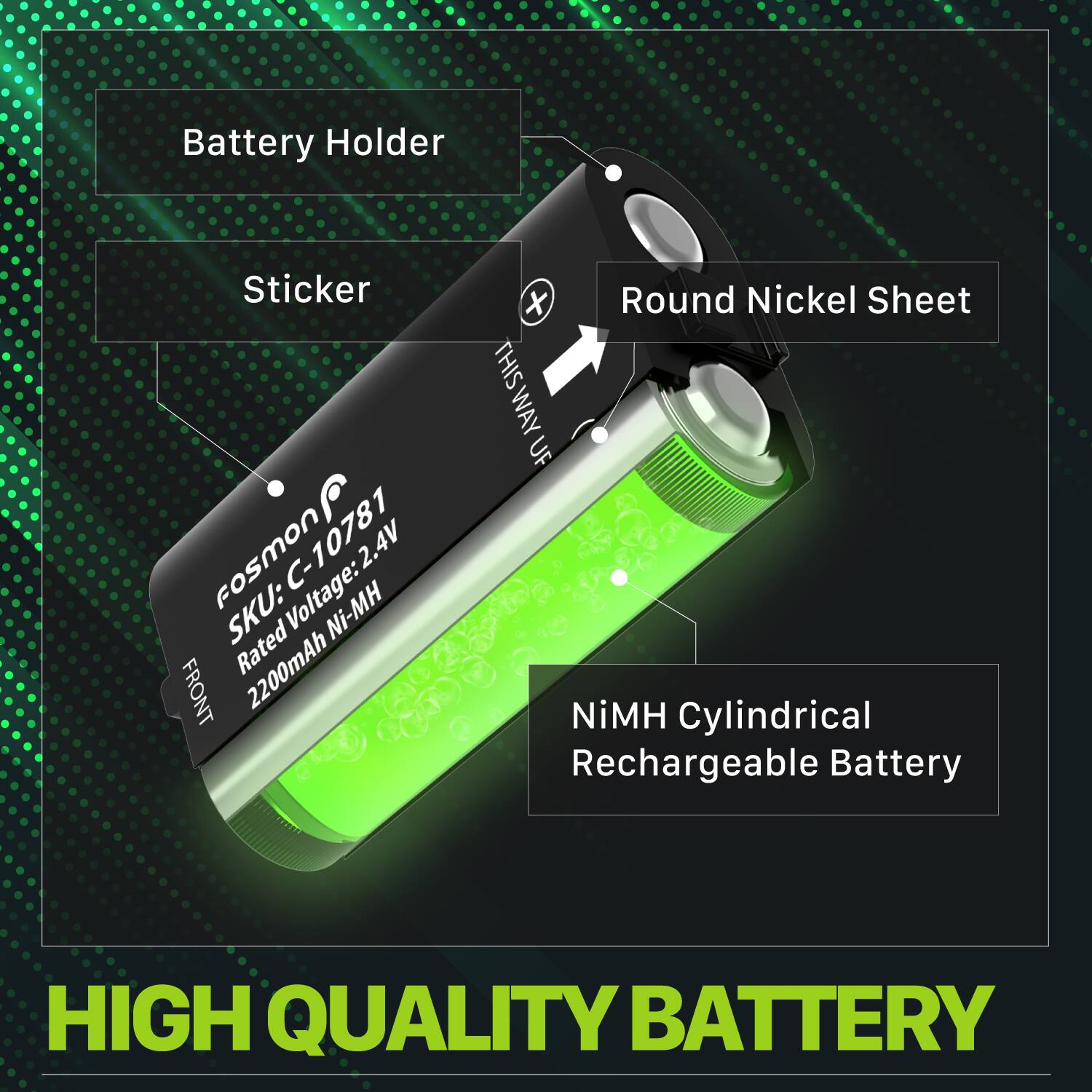Battery Holder Sticker Round Nickel Sheet fosmon C- C-10781 2.4V SKU: Voltage: Ni-MH Rated 2200mAh FRONT + THIS WAY UF NiMH Cylindrical Rechargeable Battery HIGH QUALITY BATTERY