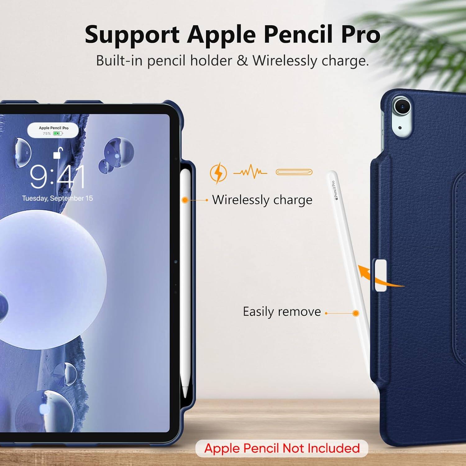 Support Apple Pencil Pro  
Built-in pencil holder & Wirelessly charge.

Apple Pencil Pro 75%  
9:41 Tuesday, September 15

Wirelessly charge  
Pro Pencil 1

Easily remove  
Apple Pencil Not Included