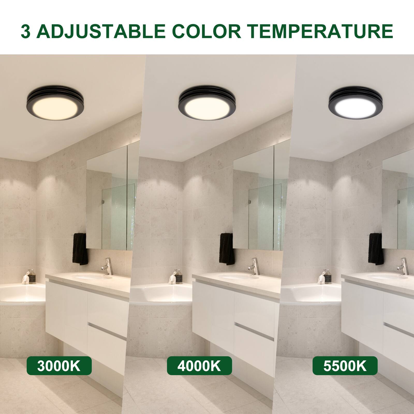 3 Adjustable Color Temperature

3000K

4000K

5500K