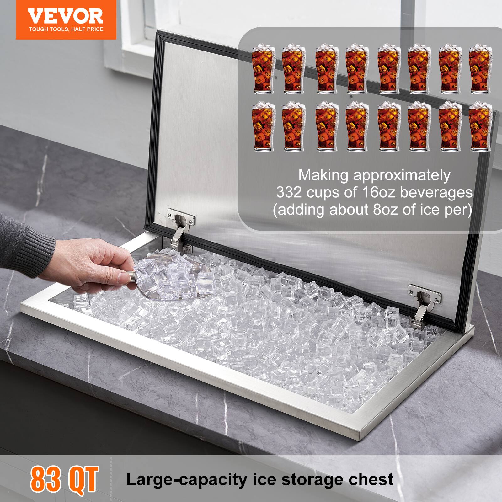 VEVOR  
TOUGH TOOLS, HALF PRICE  

Making approximately 332 cups of 16oz beverages (adding about 8oz of ice per)  

83 QT  
Large-capacity ice storage chest