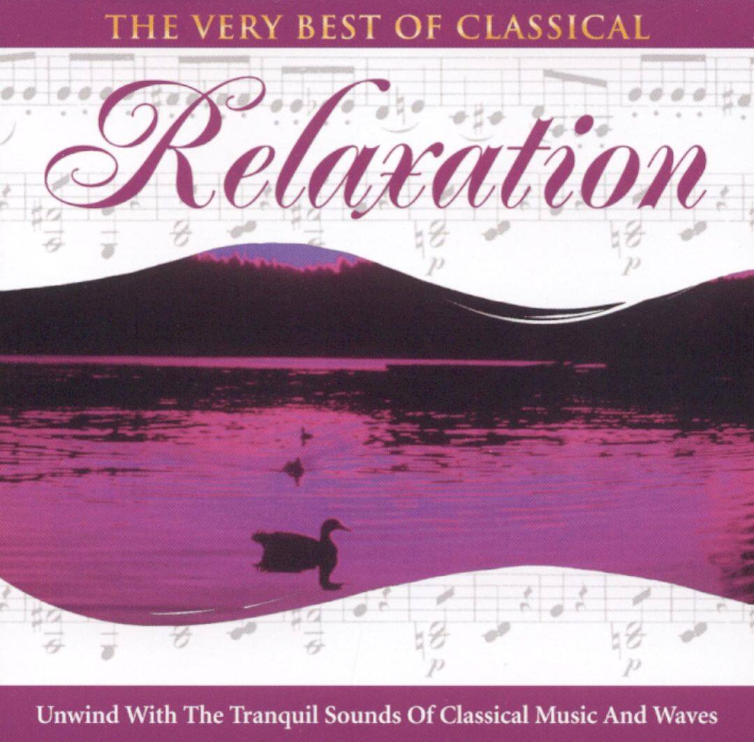 Best Buy: The Very Best Of Classical: Relaxation [CD]