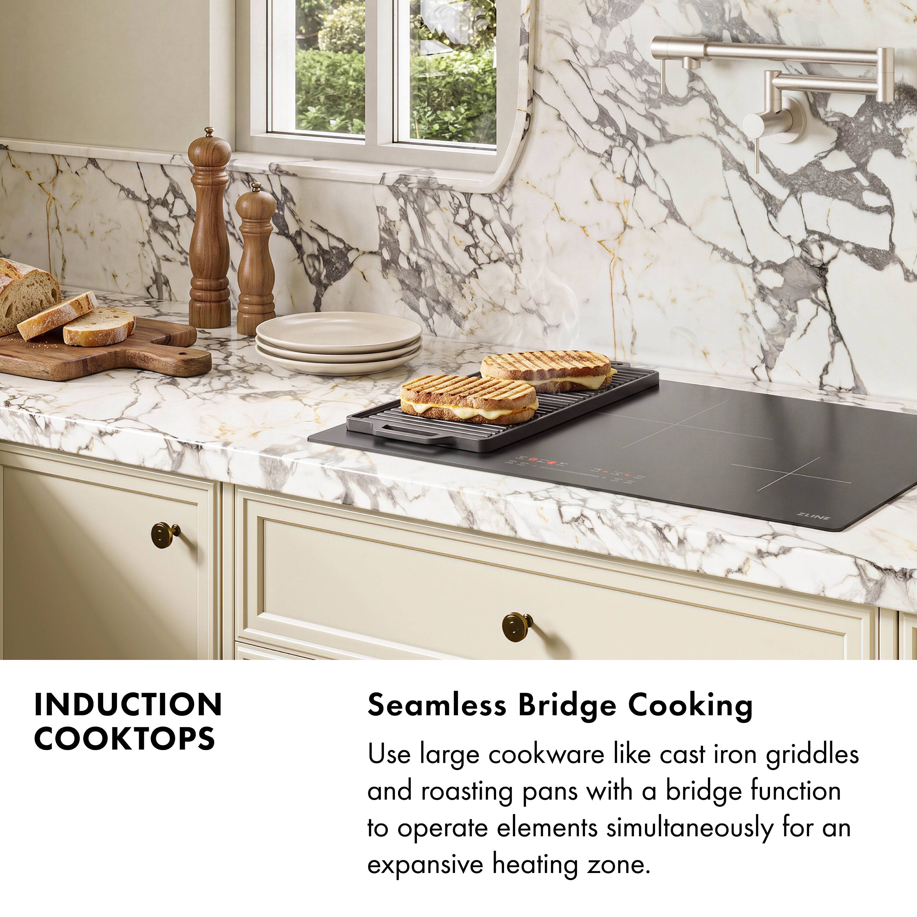 INDUCTION COOKTOPS

Seamless Bridge Cooking

Use large cookware like cast iron griddles and roasting pans with a bridge function to operate elements simultaneously for an expansive heating zone.