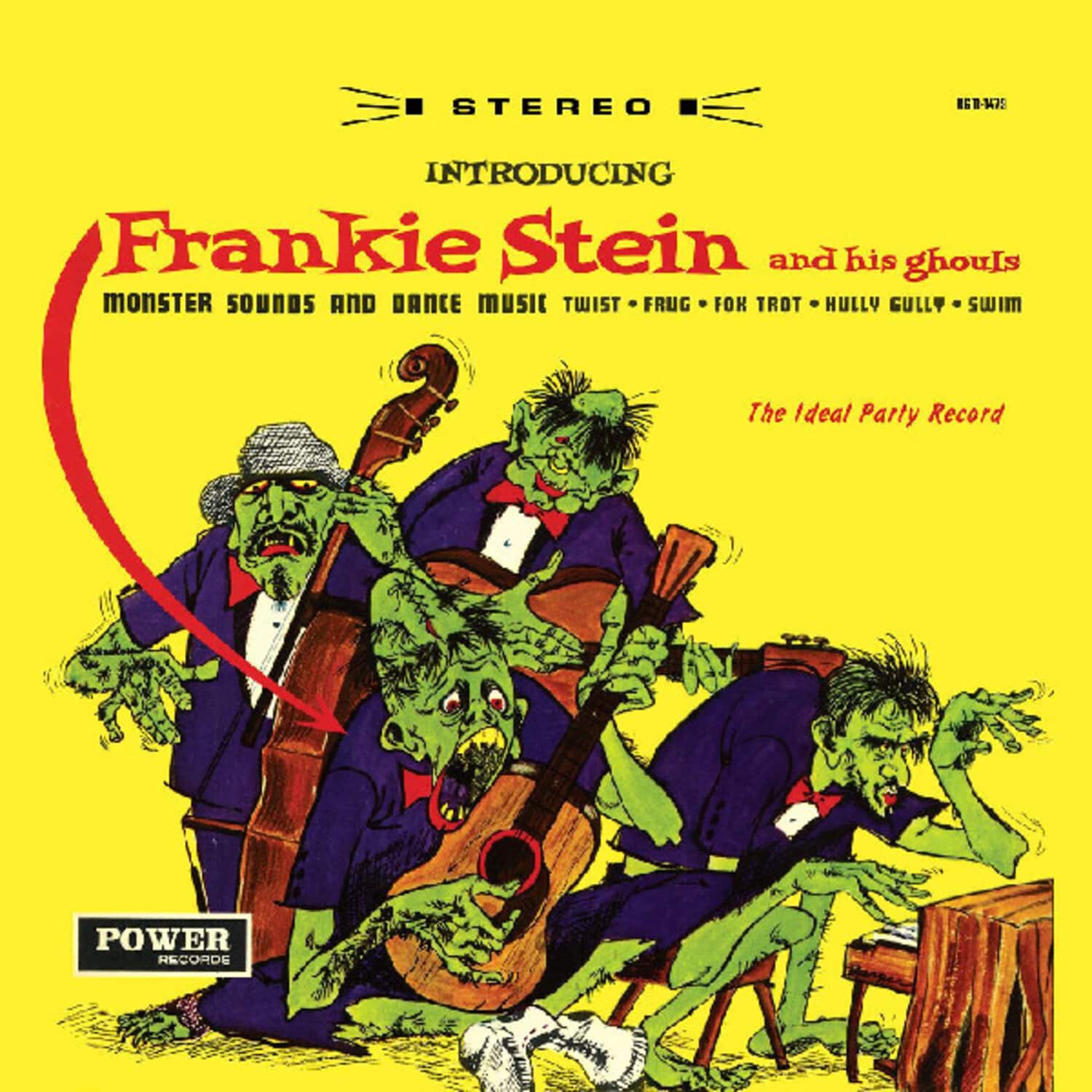 STEREO  
INTRODUCING  
Frankie Stein and his ghouls  
MONSTER SOUNDS AND DANCE MUSIC  
TWIST • FRUG • FOR TROT • HULLY GULLY • SWIM  
The Ideal Party Record  
POWER RECORDS