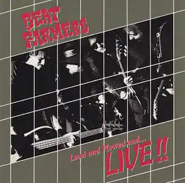 Beat Farmers - Loud, Plowed And ...Live - VINYL LP