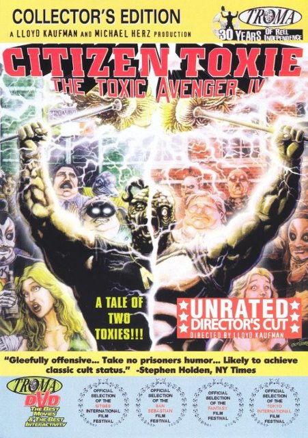 Front Standard. Citizen Toxie: The Toxic Avenger IV - Unrated Director's Cut [Collector's Edition] [DVD] [2000].