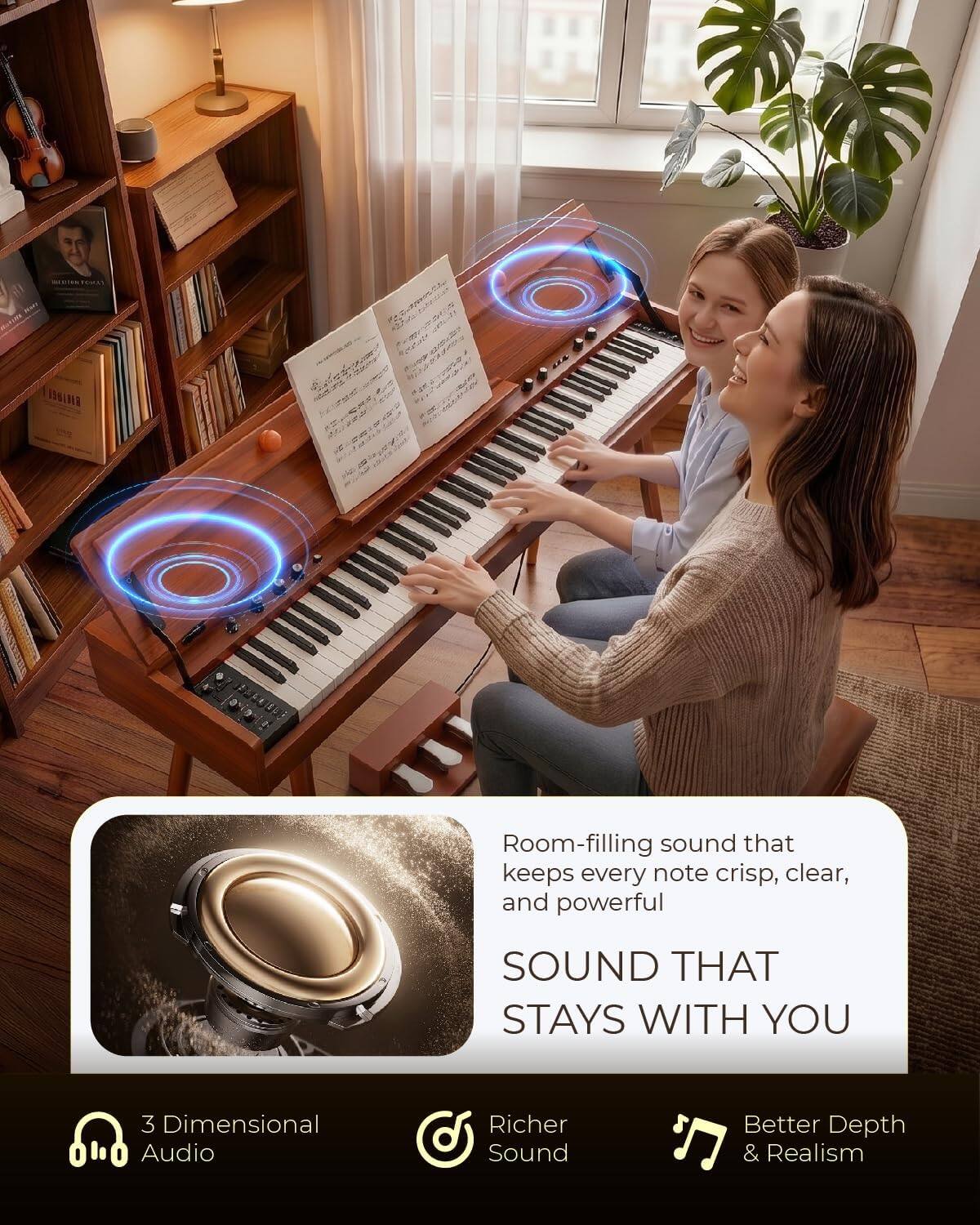 Room-filling sound that keeps every note crisp, clear, and powerful  
SOUND THAT STAYS WITH YOU  
3 Dimensional Audio  
Richer Sound  
Better Depth & Realism