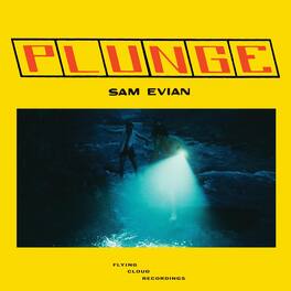 Sam Evian - Plunge - VINYL LP