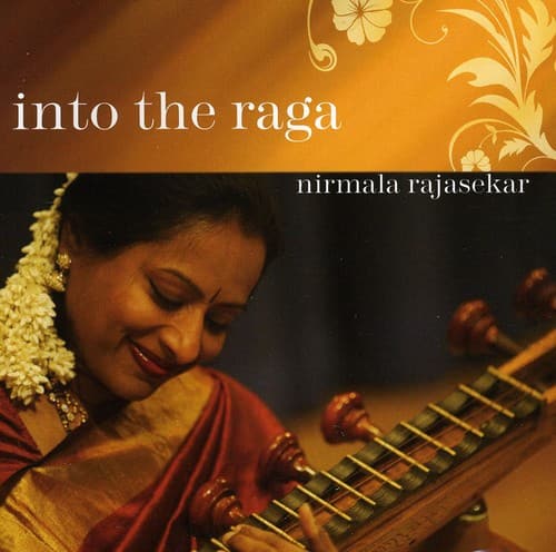 Nirmala Rajasekar - Into the Raga   - COMPACT DISCS [CD] price history on PriceWatchPro