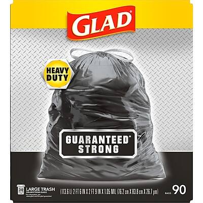 GLAD HEAVY DUTY GUARANTEED STRONG  
30 LARGE TRASH BAGS (113.6L)  
2 FT 6 IN X 2 FT 9 IN X 1.05 MIL  
176.2 cm X 83.8 cm X 26.7 cm  
90 BAGS