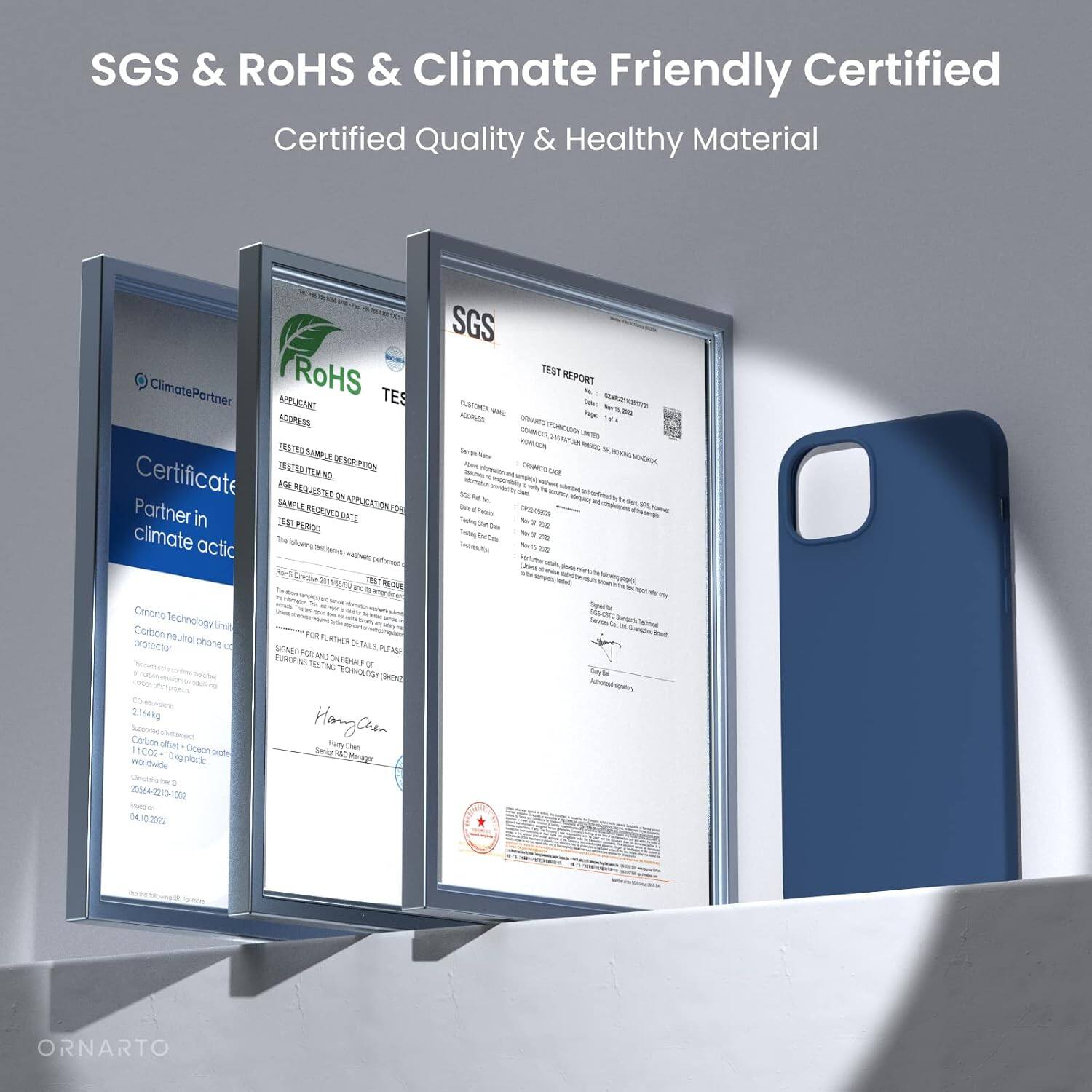 SGS & RoHS & Climate Friendly Certified
Certified Quality & Healthy Material
ClimatePartner
RoHS TES
APPLICANT ADDRESS
TESTED SAMPLE DESCRIPTION
CERTIFICATE
N2
NS
REQUEST ID
SAMPLE LOCATION
TEST PERIOD
RESULTS
Partner in climate actic
- Ornarto Technology Limited
Carbon neutral + Octopus + Plastic
protector shore
TURTHER DETAILS PLEASE
SINS PUTAM SOw M
EURED TECHNOLOGY SHEZ
2164kg
Cortion Hanln ohat Fm Ce
1002
Coeoe prote Jew IN 10wg proiic Meae Rutdaidle
200e2010-190 - 0A102000
SGS TEST REPORT
ORNARTO