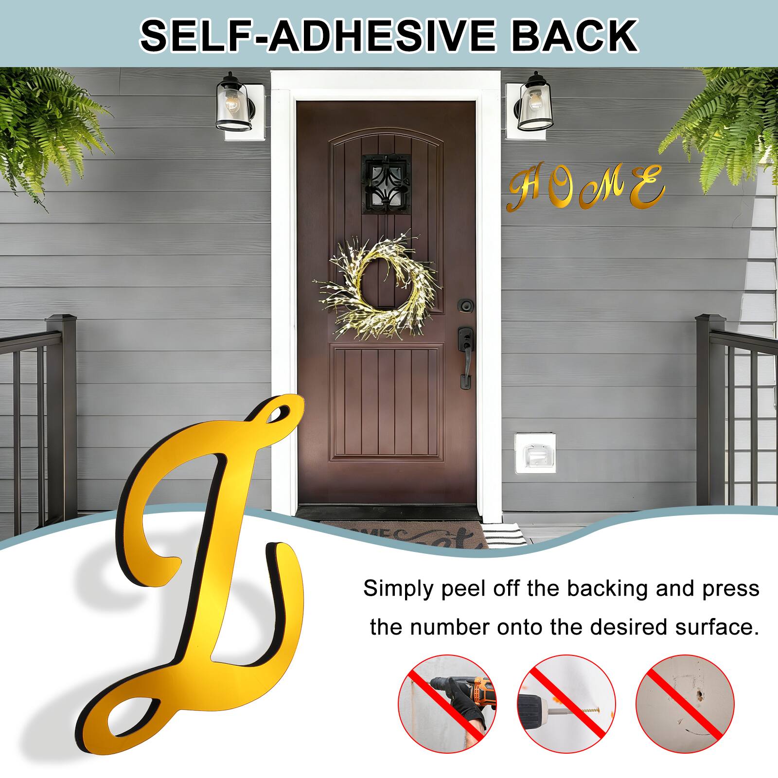 SELF-ADHESIVE BACK

Simply peel off the backing and press the number onto the desired surface.