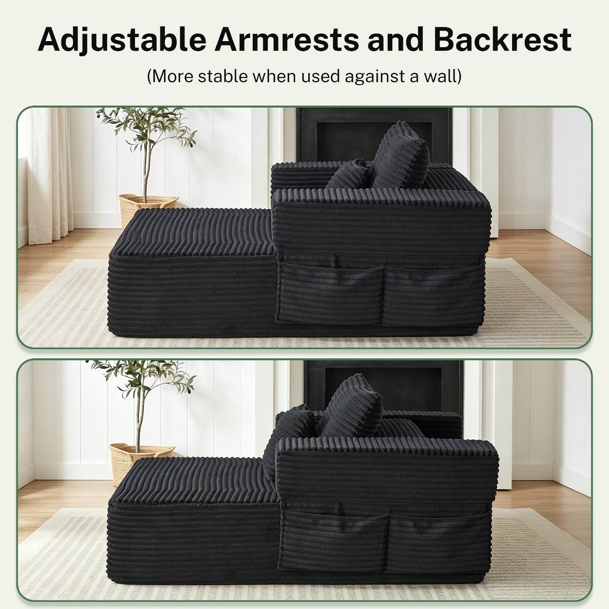 Adjustable Armrests and Backrest  
(More stable when used against a wall)