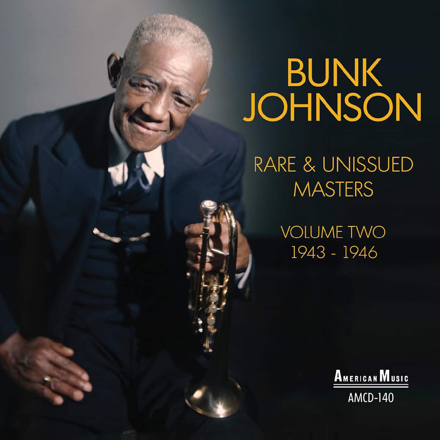 Bunk Johnson - Rare & Unissued Masters Volume Two   - COMPACT DISCS [CD] price history on PriceWatchPro
