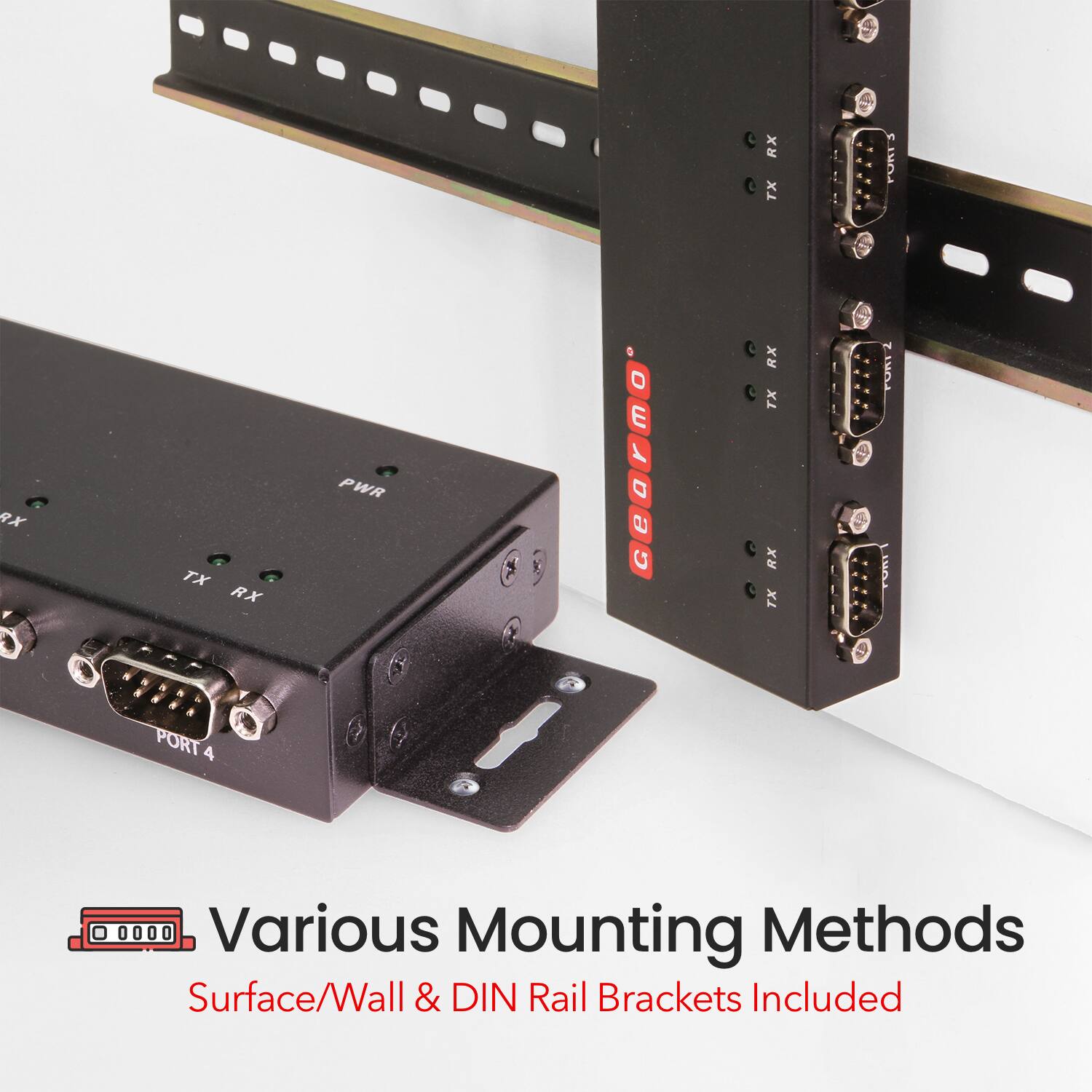 C RX TX FURI 9X TX RX PWR D O E A deormo a e G C C RX TX RX TX I 1 | ... PURI TUR a  PORT 4 O 0000 Various Mounting Methods Surface/Wall & DIN Rail Brackets Included