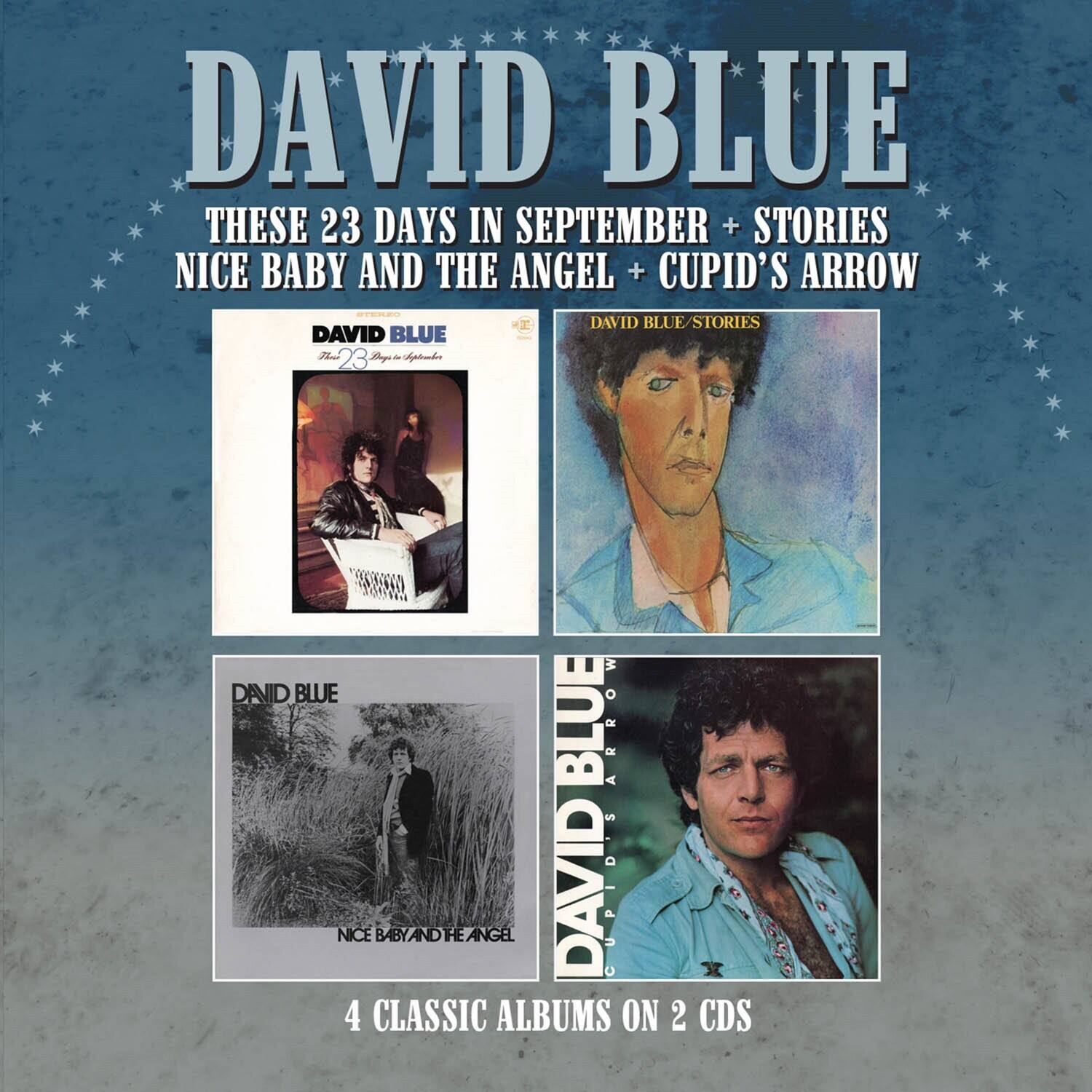 David Blue - These 23 Days In September / Stories / Nice Baby & The Angel / Cupid's Arrow   - COMPACT DISCS [CD] price history on PriceWatchPro
