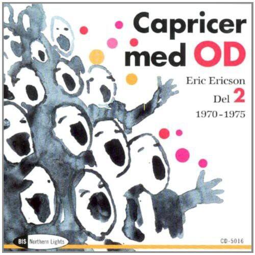 Capricer med OD  
Eric Ericson  
Del 2  
1970-1975  

BIS Northern Lights  
CD-5016