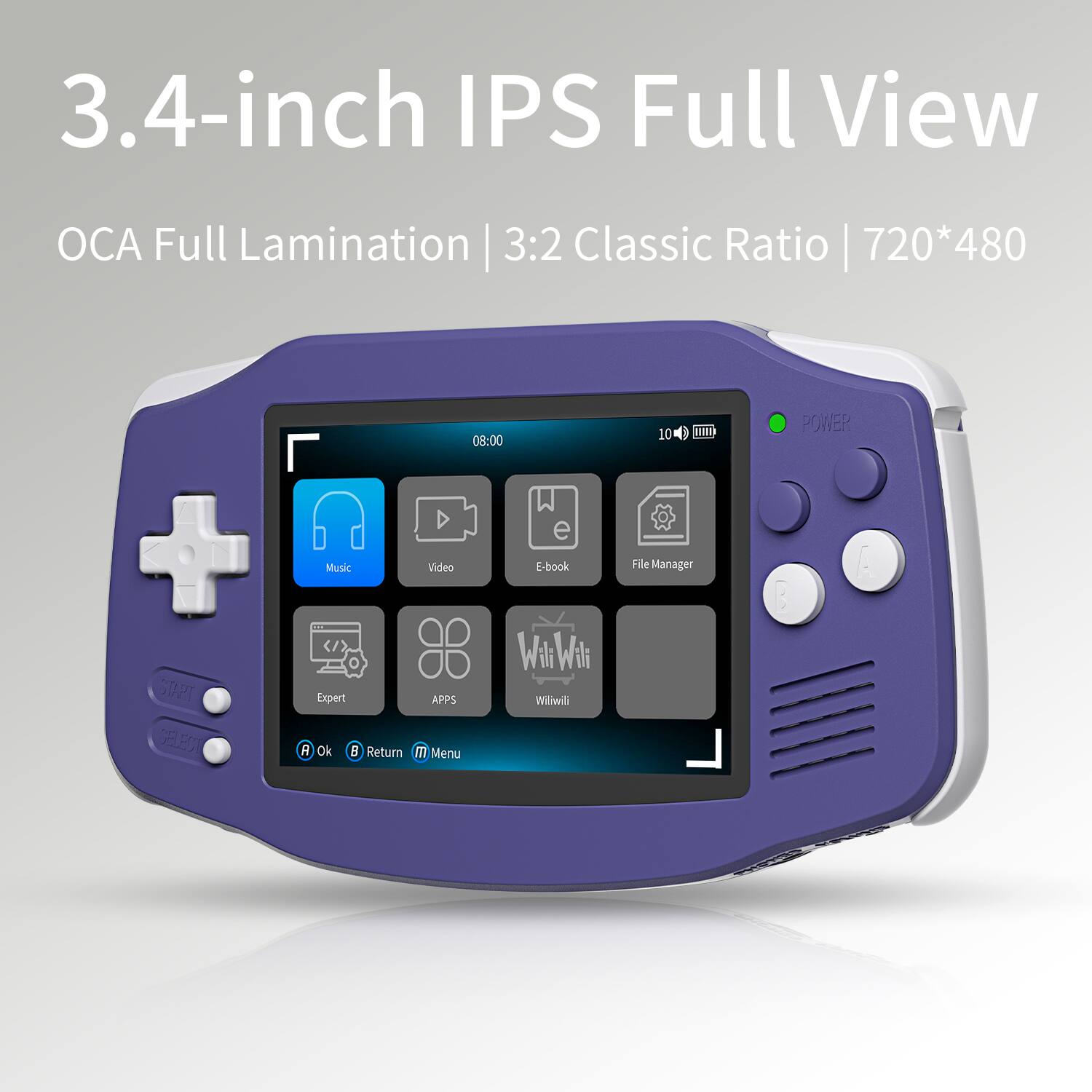 3.4-inch IPS Full View  
OCA Full Lamination | 3:2 Classic Ratio | 720*480  

Music  
Video  
E-book  
File Manager  
Expert  
APPS  
Wi-Fi  
Wii  
WiiWii  

POWER  
08:00  
100%  

Ok  
Return  
Menu