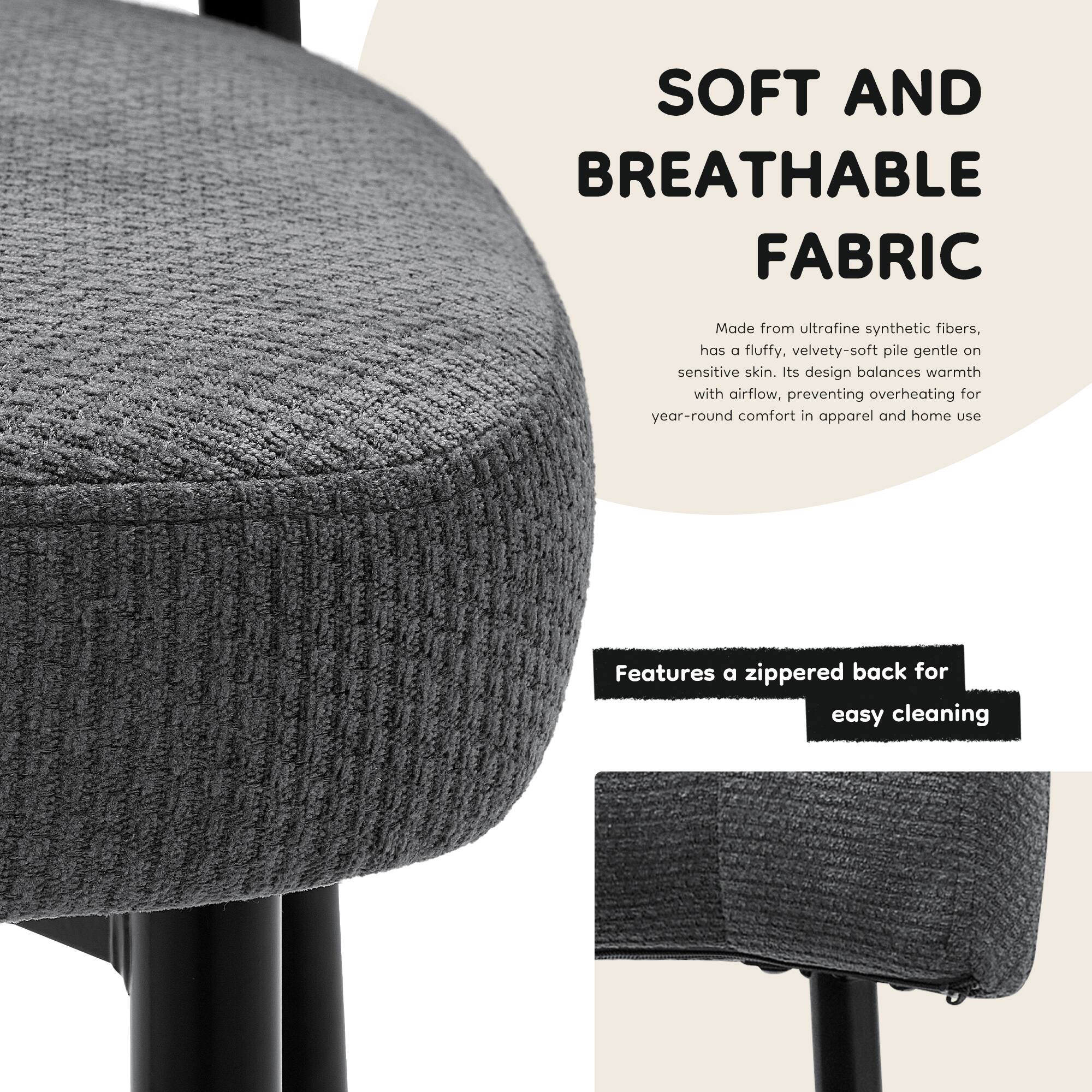 SOFT AND BREATHABLE FABRIC

Made from ultrafine synthetic fibers, has a fluffy, velvety-soft pile gentle on sensitive skin. Its design balances warmth with airflow, preventing overheating for year-round comfort in apparel and home use.

Features a zippered back for easy cleaning.