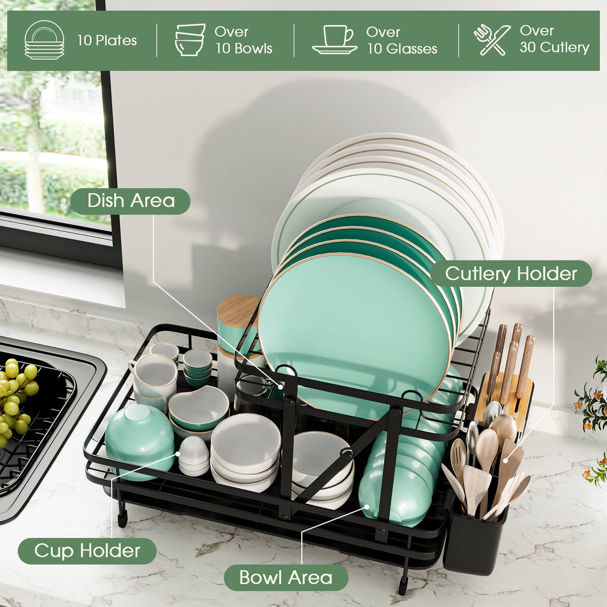 10 Plates  
Over 10 Bowls  
Over 10 Glasses  
Over 30 Cutlery  

Dish Area  
Cutlery Holder  
Cup Holder  
Bowl Area
