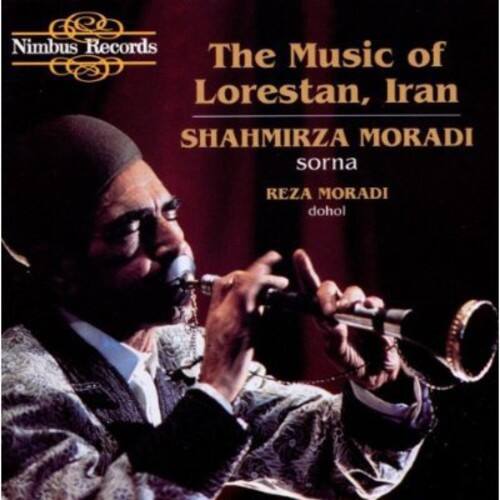 Nimbus Records  
The Music of Lorestan, Iran  
SHAHMIRZA MORADI  
sorna  
REZA MORADI  
dohol