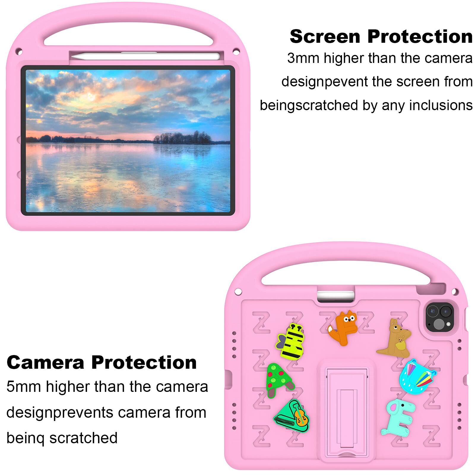 Screen Protection  
3mm higher than the camera design prevents the screen from being scratched by any inclusions

Camera Protection  
5mm higher than the camera design prevents the camera from being scratched