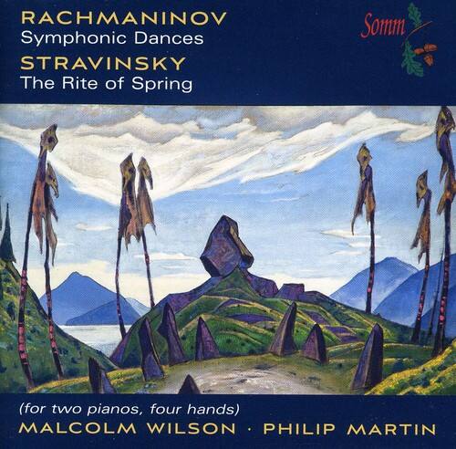 RACHMANINOV  
Symphonic Dances  
STRAVINSKY  
The Rite of Spring  

(for two pianos, four hands)  
MALCOLM WILSON • PHILIP MARTIN  

Somm